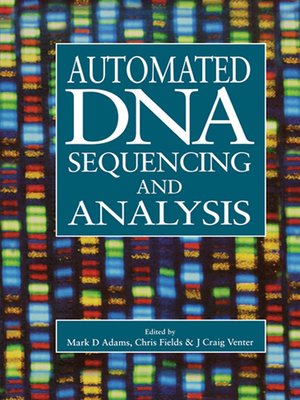 cover image of Automated DNA Sequencing and Analysis
